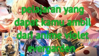 5 pelajaran yang dapat kamu ambil dari anime violet evergarden