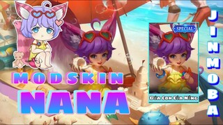 MobileLegend| Mod Special Skin Nana Đứa Con Của Nắng Full Hiệu Ứng "Mát mẻ"|JinMoba