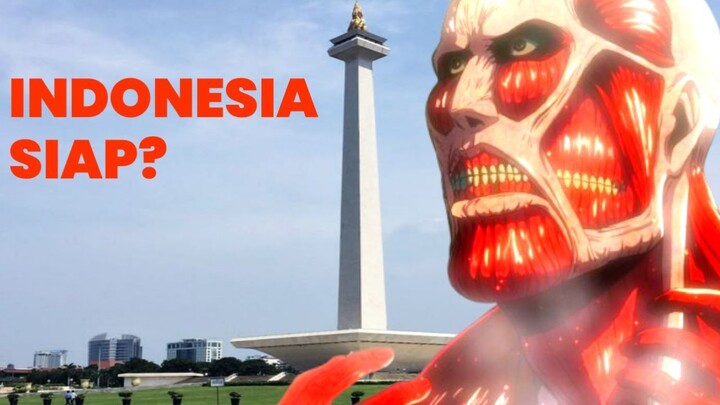 Bagaimana jika Attack on Titan terjadi di Indonesia?