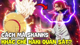 SHANKS SỠ HỮU TỐC NHANH KHỦNG KHIẾP?! | CÁCH ĐỂ SHANKS CÓ THỂ KHẮC CHẾ HAKI QUAN SÁT?!