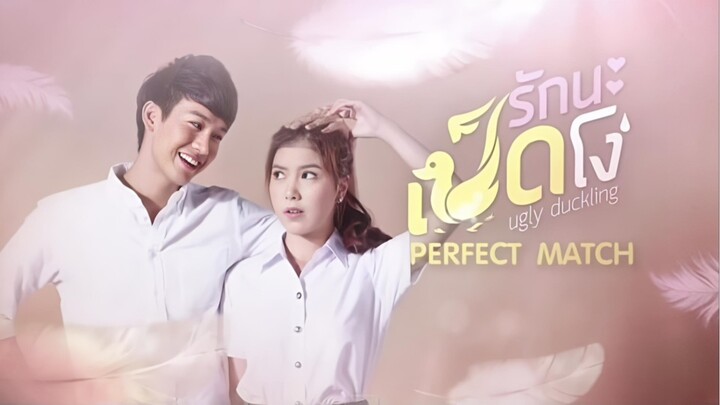 Ugly duckling รักนะเป็ดโง่ ตอน Perfect match EP3 HD