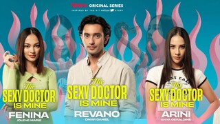 TEASER "THE SEXY DOCTOR IS MINE | PLOT CERITA,CAST & CHARACTER | OMAR DANIEL,ANYA GERALDINE