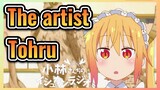 The artist Tohru