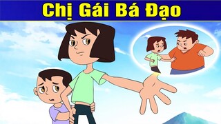Phim Hoạt Hình - CHỊ GÁI BÁ ĐẠO - Truyện Cổ Tích ► Khoảnh Khắc Kỳ Diệu - Phim Hay 2019