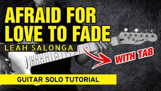 Afraid For Love To Fade - Leah Salonga Guitar Solo Tutorial (WITH TAB)
