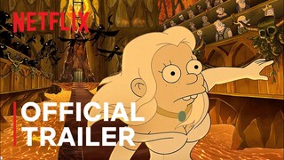 Disenchantment Part 4 | Official Trailer | Netflix