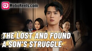 The Lost And Found A Son Struggle : ENGSUB