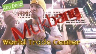 Mukbang at World Trade Center Abu dhabi