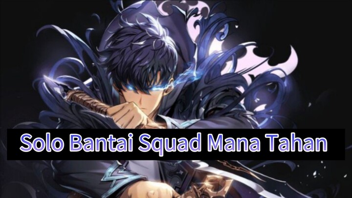 1 Lawan Squad Siapa Takut (Salam Pemula )