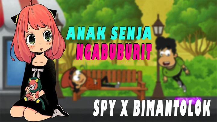 SPYXFAMILY anak senja puasa Ramadhan 2022 || animasi kartun Bimantolok #spyxfamily