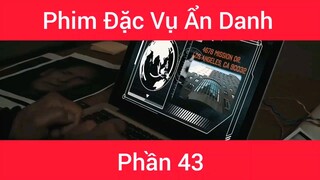Phim Đặc vụ ẩn danh #43