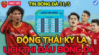 🔴Lịch Thi Đấu Bóng Đá  Việt Nam 31/5: HLV Hàn Quốc Có Động Thái Kỳ Lạ, Thái Lan Tái Mặt