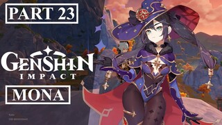 Genshin Impact🔴Part 23| Mona Chiến Boss Rồng Và Cách Chơi Mona Dame Chính