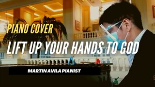 Lift Up Your Hands to God    |    Basil Valdez    |    Martin Avila Piano Cover