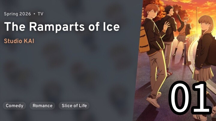 EP 01 Koori no Jouheki | The Ramparts of Ice