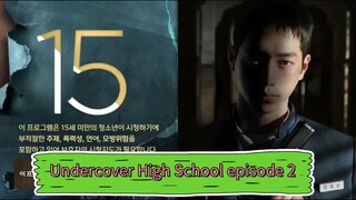 Undercover High School episode 2