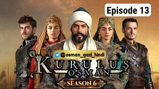 Kurulus Osman Season 06 Episode 13 - Urdu Dubbed - Har Pal Geo(1080P_HD)