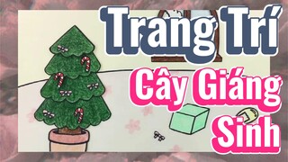 Trang Trí Cây Giáng Sinh