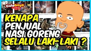 Kenapa Penjual Nasi Goreng Selalu Laki Laki ? | Kartun Lucu | Culoboyo Pak ndil