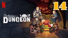 Delicious in Dungeon Episode 14