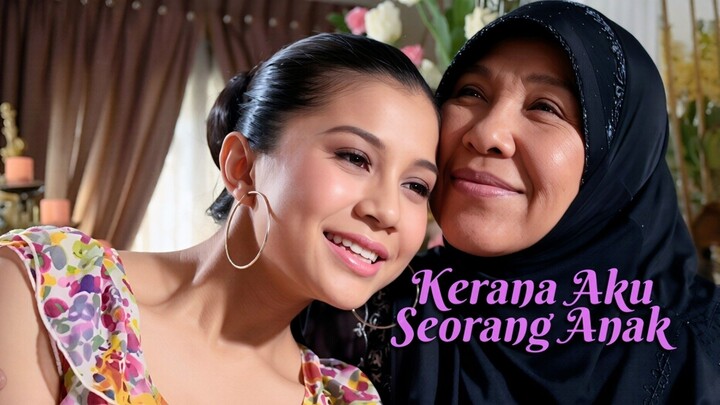 Telemovie Kerana Aku Seorang Anak 2011