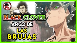 Black Clover: Hablemos del ARCO de las BRUJAS