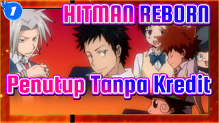 [HITMAN REBORN!][1080P/Tanpa Sub]-Penutup Tanpa Kredit_1