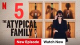 THE ATYPICAL FAMILY EPISODE 5 (ENG SUB)