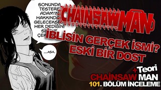 ESKİ BİR DOST! | Chainsaw Man 101. Bölüm Manga inceleme