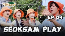 🇰🇷EP. 4 SEOKSAM PLAY (2025) | ENG FANSUB | VARIETY SHOW