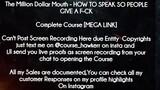 The Million Dollar Mouth  course - HOW TO SPEAK SO PEOPLE GIVE A F-CK download
