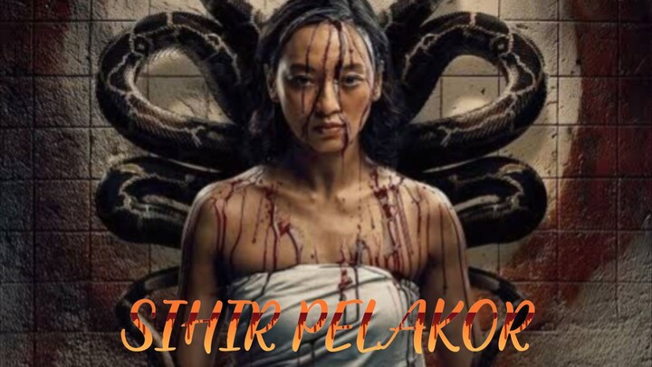 SIHIR PELAKOR FULL MOVIE HD CUT