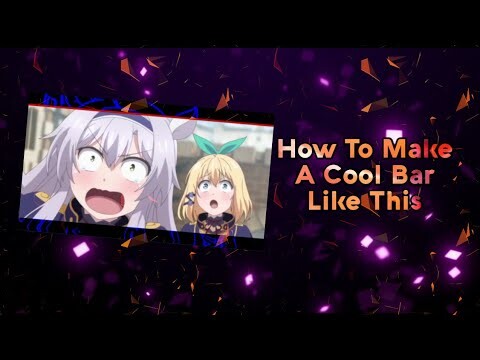 How To Make A Cool Bar In Alight Motion
