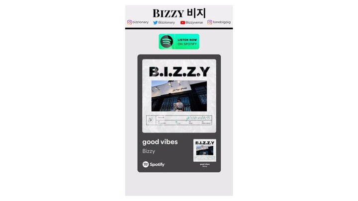 Bizzy 비지 ~ good vibes 느좋랩 in Spotify produced by Dok2