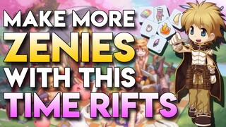 MAKE MORE ZENIES W/ THIS TIME RIFTS - Ragnarok Mobile SEA