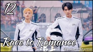 Race to Romance (2025) – Eps. 12 [Sub Indo]