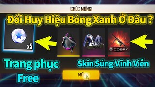 [FREE FIRE] Hướng Dẫn đổi hàng loạt huy hiệu bóng xanh FF Lấy Trang Phục , Skin Súng Miễn Phí ?