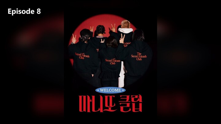 The Secret Friends Club Season 1 Episode 8 (2026) Sub Indo