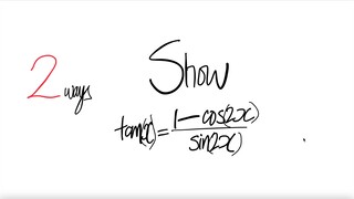 2 ways: trig show tan(2x)=2tan(x)/1-tan^2(x))