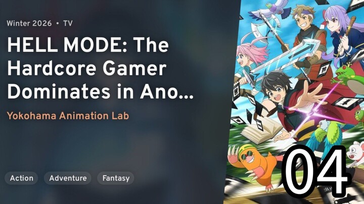 EP 04 HELL MODE: The Hardcore Gamer Dominates in Another World with Garbage Balancing