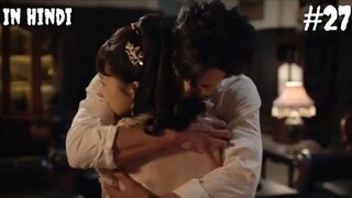 Ep-27 // Maid's Revenge // chinese drama explained in hindi // forced to marry my fiance's uncle