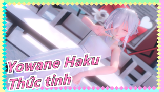 [Yowane Haku/MMD] Thức tỉnh