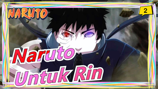 [Naruto] Untuk Rin, Aku bersedia untuk bertarung melawan seluruh dunia!_2
