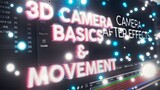 3D Camera Basics & Smooth Movement | After Effects Tutorial