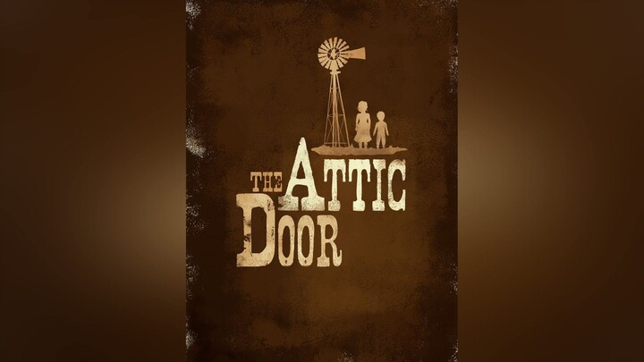 THE ATTIC DOOR | FULL MOVIE