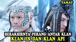 BERAKHIR NYA PERTARUNGAN KLAN ES DAN API | Alur Cerita Film