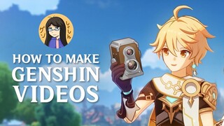 Part 1: How to make Genshin Vids | HoYoLAB Collaboration