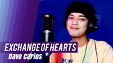 Exchange of Hearts by David Slater | Song Cover by Dave Carlos