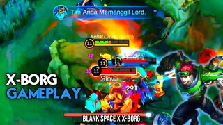 X-BORG GAMEPLAY | MLBB