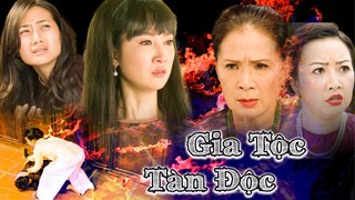 GIA TỘC TÀN ĐỘC | Phim Việt Nam Mới Nhất 2023 | Phim Tình Cảm Tâm Lý Xã Hội Việt Nam 2023 | THVL